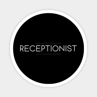 Receptionist Minimalist Design Magnet